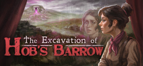 The Excavation of Hob's Barrow (PC/MAC/LINUX)