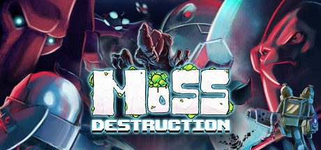 Moss Destruction (PC/MAC/LINUX)