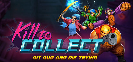 Kill to Collect (PC)